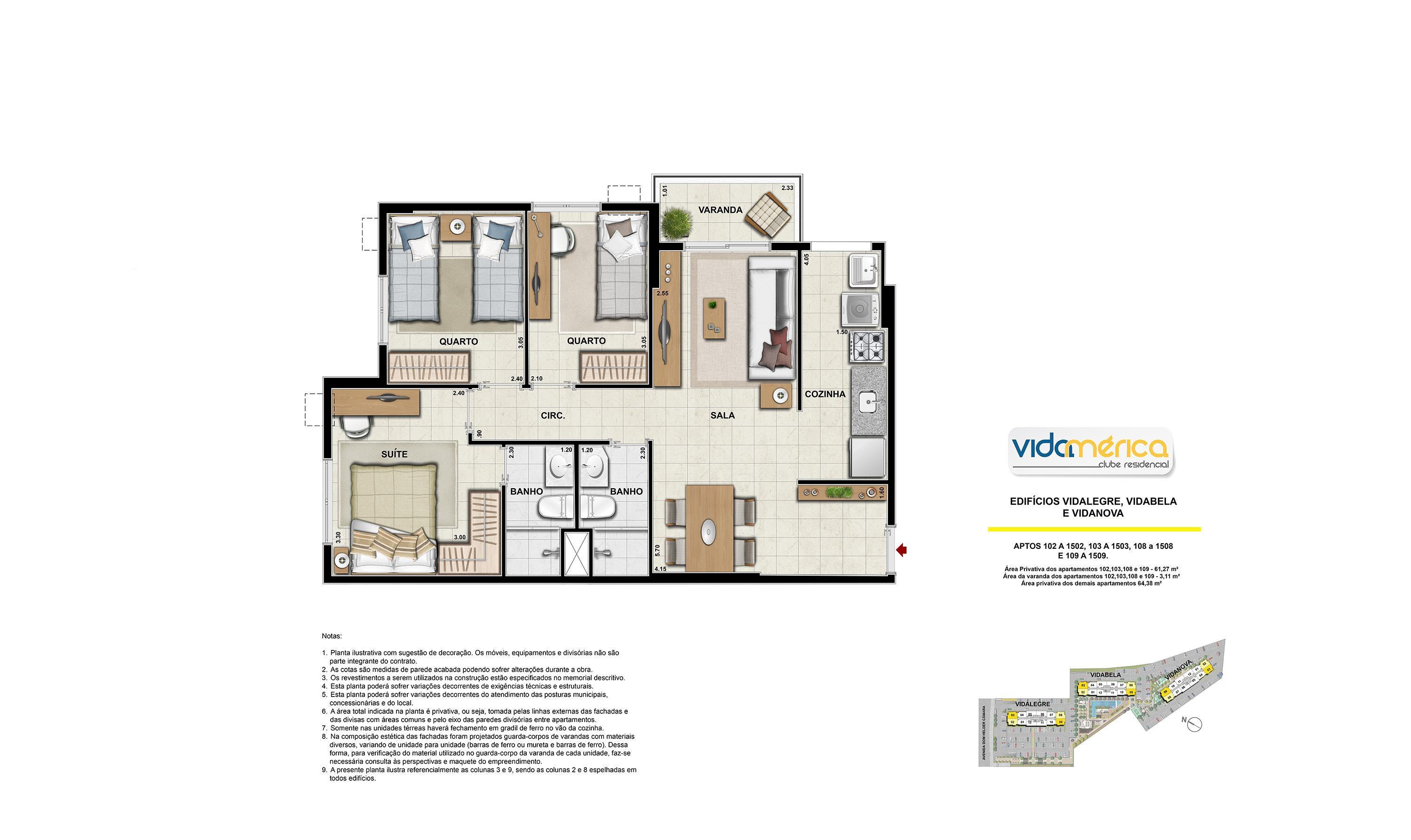 Edifícios Vidalegre, Vidabela e Vidanova. APTOS 102 a 1502, 103 a 1503, 108 a 1508, 109 a 1509. Área privativa dos apartamentos 102, 103 e 109 - 61,27m2. Área privativa dos demais apartamentos 64,38m2 | Vidamerica Clube Residencial – Del Castilho - Rio de Janeiro - Rio de Janeiro Edifícios Vidalegre, Vidabela e Vidanova. APTOS 102 a 1502, 103 a 1503, 108 a 1508, 109 a 1509. Área privativa dos apartamentos 102, 103 e 109 - 61,27m2. Área privativa dos demais apartamentos 64,38m2 | Vidamerica Clube Residencial – Apartamento no Del Castilho - Rio de Janeiro - Rio de Janeiro
