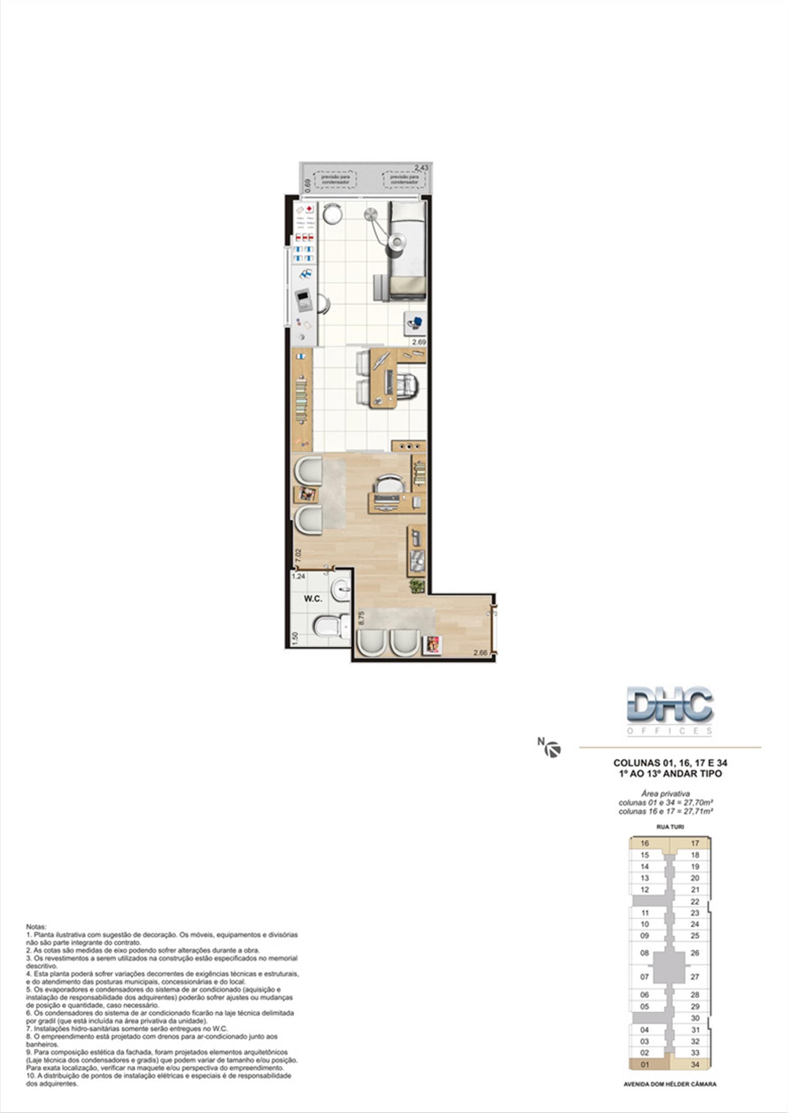 Colunas 01, 16, 17 e 34 -1° ao 13º andar tipo | DHC Offices – Pilares - Rio de Janeiro - Rio de Janeiro Colunas 01, 16, 17 e 34 -1° ao 13º andar tipo | DHC Offices – Salas Comerciais em Pilares - Rio de Janeiro - Rio de Janeiro
