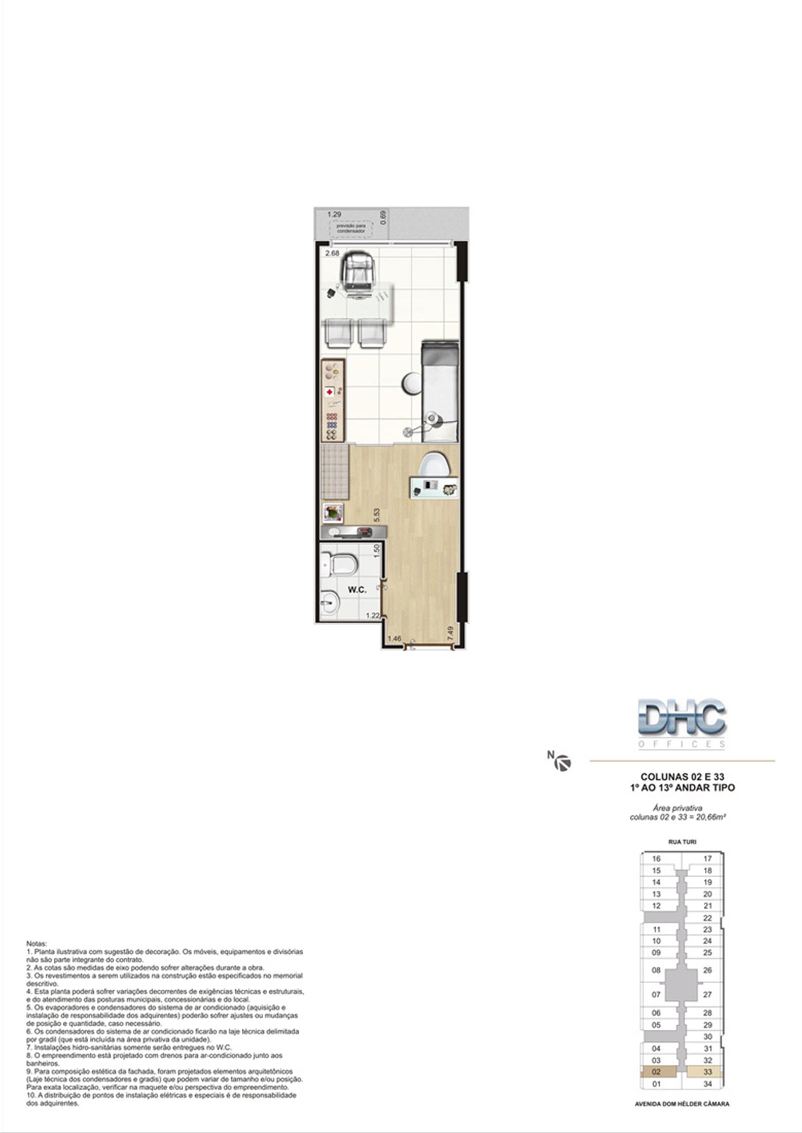 Colunas 02 e 33 -1° ao 13º andar tipo | DHC Offices – Pilares - Rio de Janeiro - Rio de Janeiro Colunas 02 e 33 -1° ao 13º andar tipo | DHC Offices – Salas Comerciais em Pilares - Rio de Janeiro - Rio de Janeiro